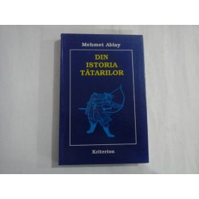 DIN ISTORIA TATARILOR - MEHMET ABLAY